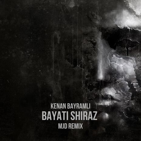 Bayati Shiraz | Boomplay Music