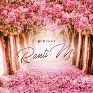 Ranti Mi lyrics | Boomplay Music