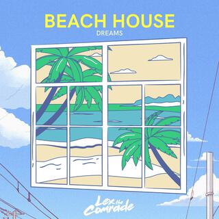 Beach House Dreams