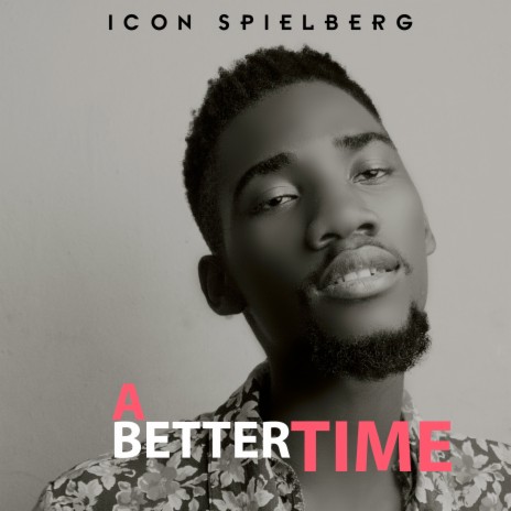 A Better Time | Boomplay Music