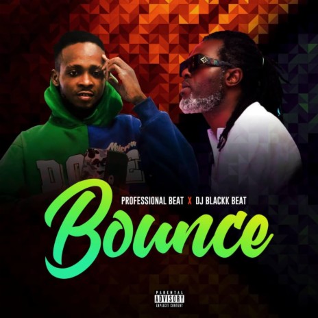 Bounce ft. DJ Blackk Beat | Boomplay Music