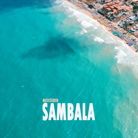 Sambala | Boomplay Music
