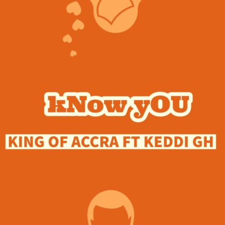 Know You ft. Keddi Gh