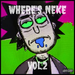 Where's Neke, Vol. 2