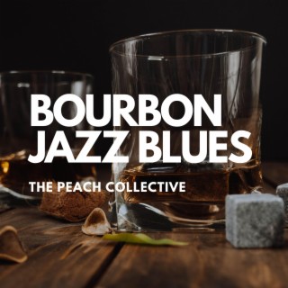 Bourbon Jazz Blues