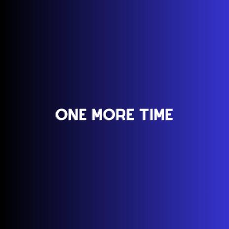 ONE MORE TIME ft. Bargholz & Vez | Boomplay Music