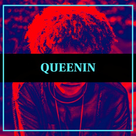 Queenin' | Boomplay Music