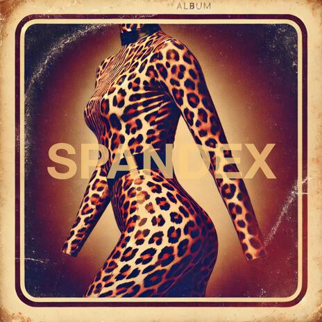 Spandex | Boomplay Music