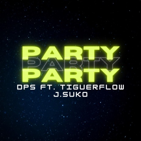 Party (Dps J.suko) (feat. Dps & J.suko) | Boomplay Music