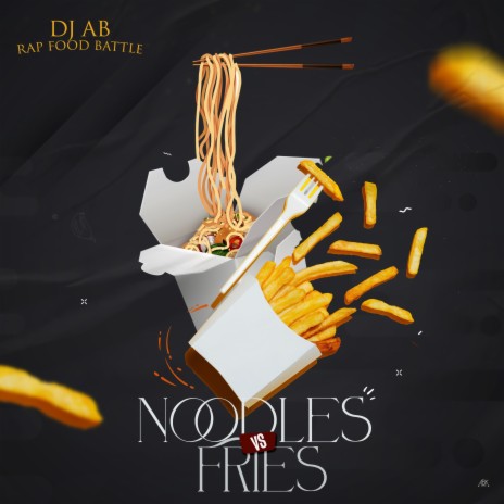 Noodles Vs Fries (Radio Edit) | Boomplay Music