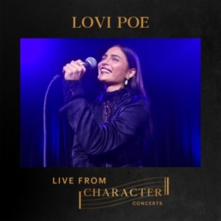 Lovi Poe Live From Character Concerts