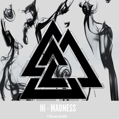 Hi madness | Boomplay Music