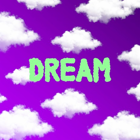 Dream | Boomplay Music