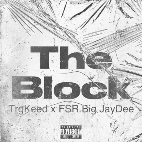 The Block ft. TrgKeed | Boomplay Music