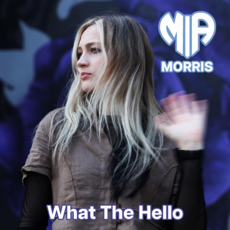What The Hello | Boomplay Music