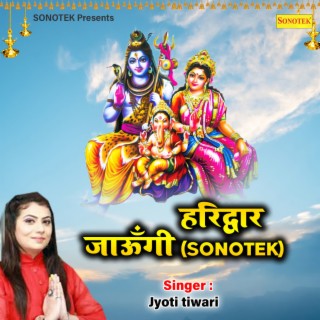 Haridwar Jaungi (Sonotek)