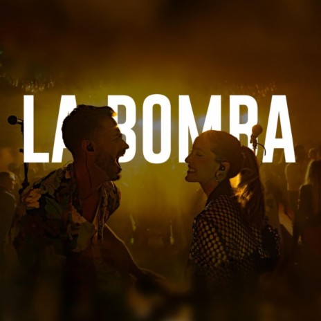 La Bomba | Boomplay Music