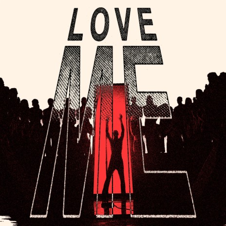 Love Me | Boomplay Music