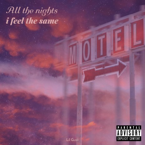 all the nights i feel the same | Boomplay Music