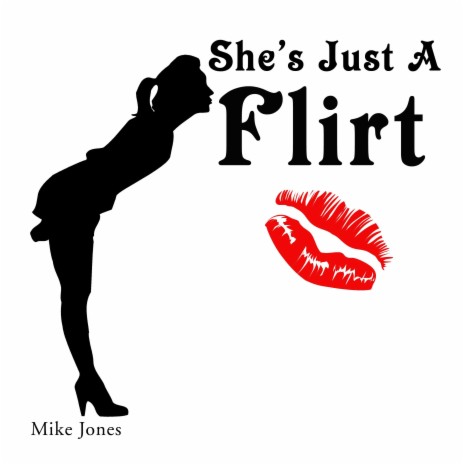 She's Just A Flirt | Boomplay Music