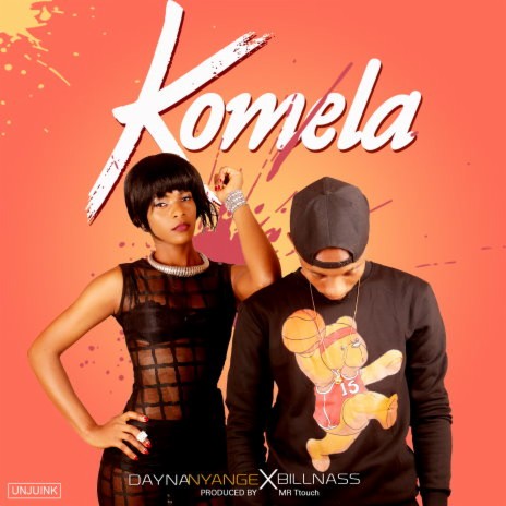 Komela ft. Billnass | Boomplay Music