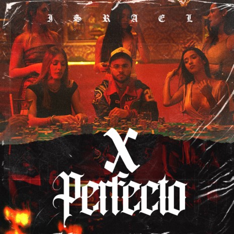 X Perfecto | Boomplay Music