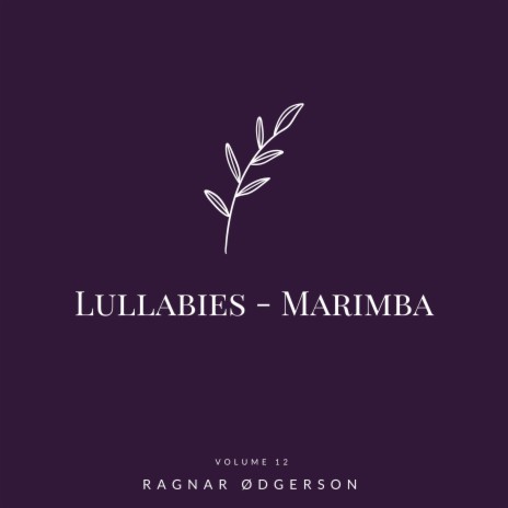Brahms' Lullaby (Marimba Version)
