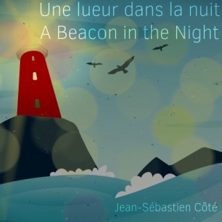 Une lueur dans la nuit / A beacon in the night (Soundtrack)