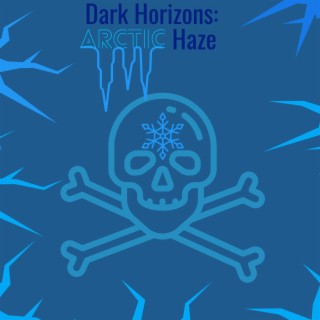 Dark Horizons: Arctic Haze