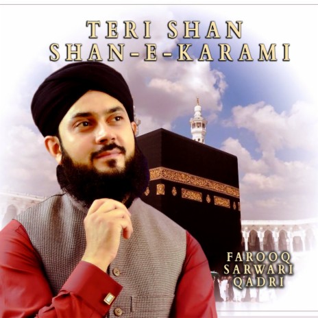 Teri Shan Shan-e-Karami Hai | Boomplay Music