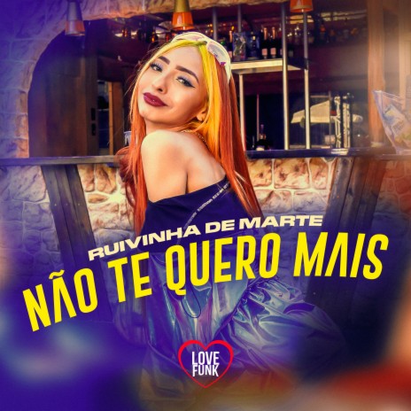 Não Te Quero Mais | Boomplay Music