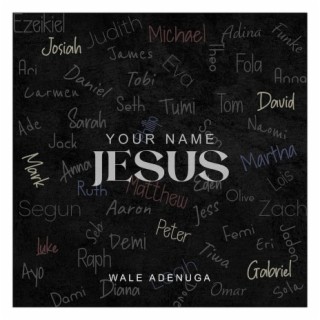 Your Name Jesus