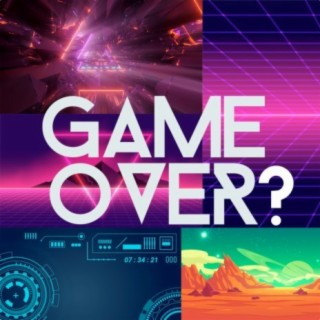 Game Over?