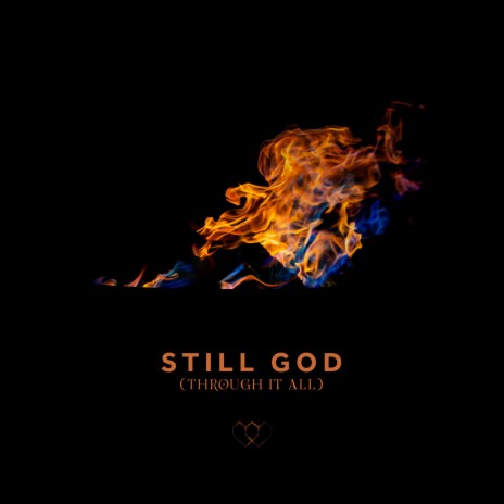 Still God (Through It All) | Boomplay Music