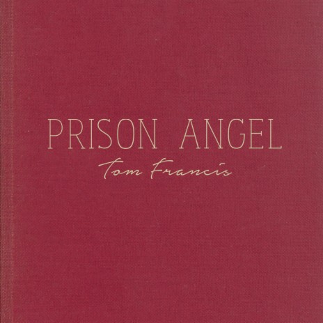 Prison Angel | Boomplay Music