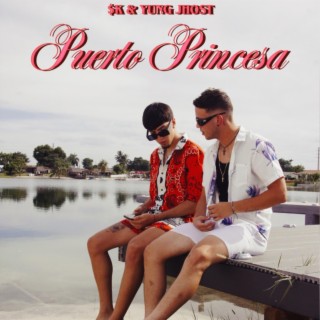 Puerto Princesa ft. Yung Jhost lyrics | Boomplay Music