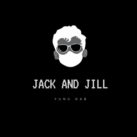 Jack and Jill | Boomplay Music