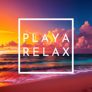 Playa Relax: Canciones Suaves y Pegadizas para Relajarse y Conciliar el Sueño, Música Instrumental de la Nueva Era para la Paz Interior y la Serenidad