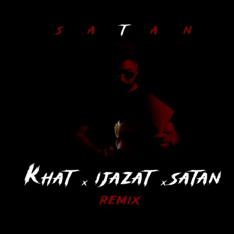 Khat x Ijazat x Satan (Drill Remix) | Boomplay Music