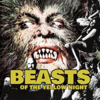 Beasts Of The Yellow Night