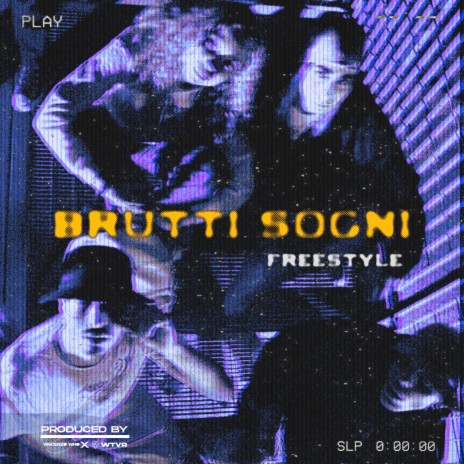 BRUTTI SOGNI Freestyle | Boomplay Music