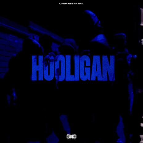 Hooligan | Boomplay Music