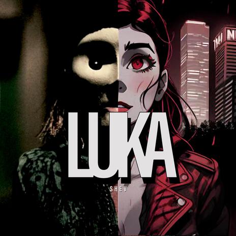 Luka | Boomplay Music