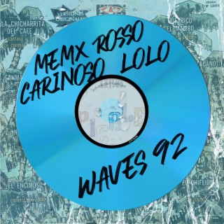 Waves 92 (feat. Cariñoso)