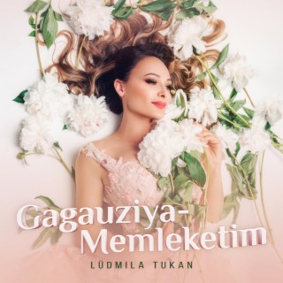 Gagauziya-Memleketim