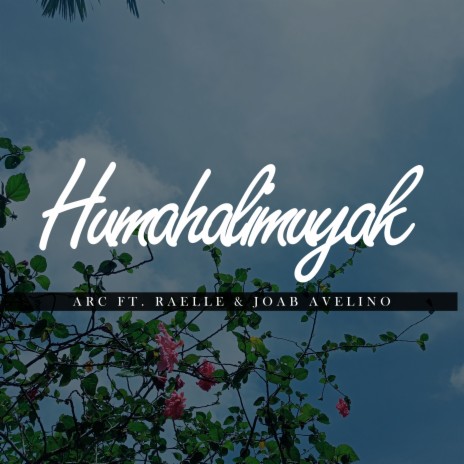 Humahalimuyak ft. Joab Avelino & Raelle | Boomplay Music