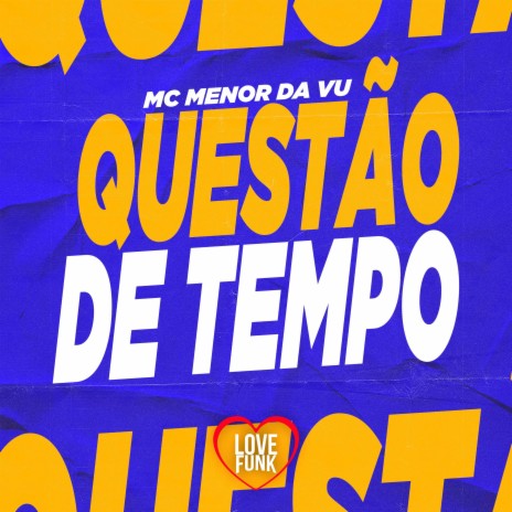 Questão de Tempo | Boomplay Music