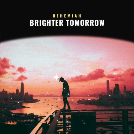 Brighter Tomorrow | Boomplay Music