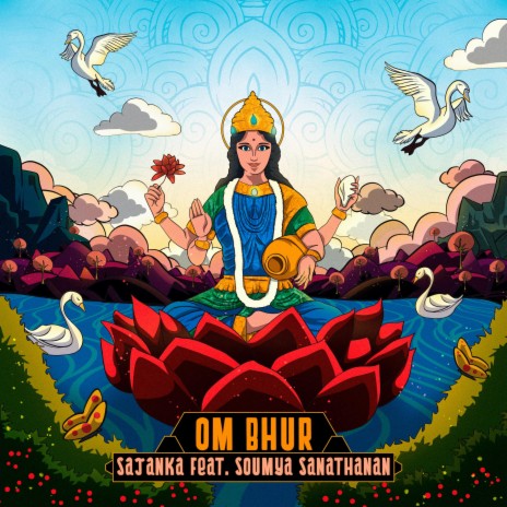 Om Bhur ft. Soumya Sanathanan | Boomplay Music