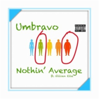 Nothin' Average (feat. Villian Elle)
